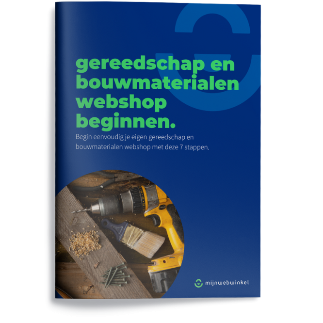 Gereedschap en bouwmaterialen webshop beginnen (gids)